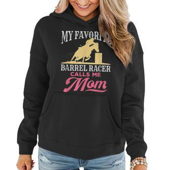 Barrel Racing Mom Horse Favorite Barrel Racer Mothers Day Women Hoodie | Mazezy