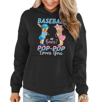 Baseball Or Bows Pop Pop Loves You Baby Gender Reveal Women Hoodie - Seseable