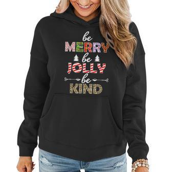 Be Merry Be Jolly Be Kind Christmas Tree Family Christmas Women Hoodie Graphic Print Hooded Sweatshirt - Thegiftio UK