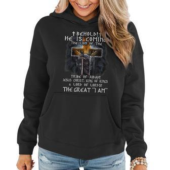 Behold He Is Coming The Lion Of The Tribe Of Judah Jesus Women Hoodie - Seseable
