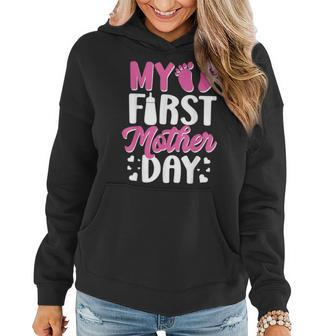 Being Mom My First Mothers Day As A Mommy Women Hoodie | Mazezy