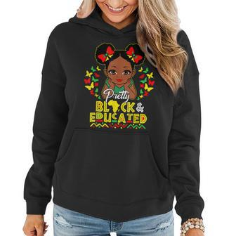 Black History Month Pretty Black And Educated Queen Girls Women Hoodie - Seseable