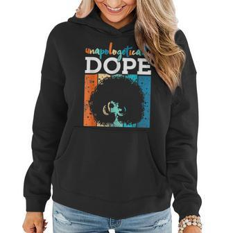 Black History Pride Unapologetically Dope African Junenth Women Hoodie - Seseable