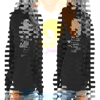 Black Queens Are Born In June Birthday For Women Women Hoodie | Mazezy