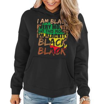 Blackity Black Every Month Black History Bhm African V5 Women Hoodie - Seseable