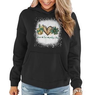 Bleached Peace Love Pattys Day St Patricks Day Shamrock Women Hoodie - Seseable