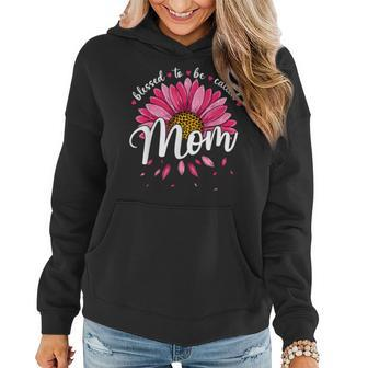 Blessed To Be Called Mom Cute Girls Women Mothers Day Women Hoodie | Mazezy