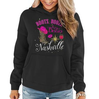 Boots Booze & Besties Girls Trip Nashville Womens Weekend Women Hoodie | Mazezy