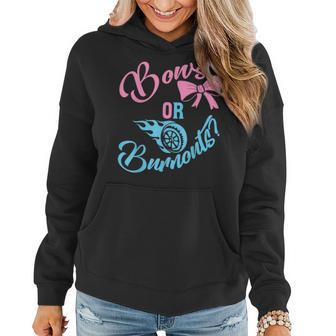 Bows Or Burnouts Gender Reveal Idea For New Mom Or New Dad Women Hoodie | Mazezy