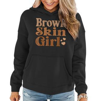 Brown Skin Girl Black Melanin Queen Magic Junenth Women Women Hoodie | Mazezy