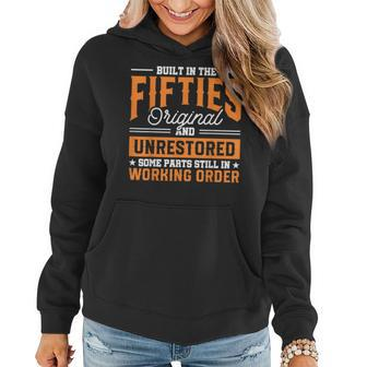 Built In The Fifties 50S Birthday Built In The 50S Women Hoodie | Mazezy