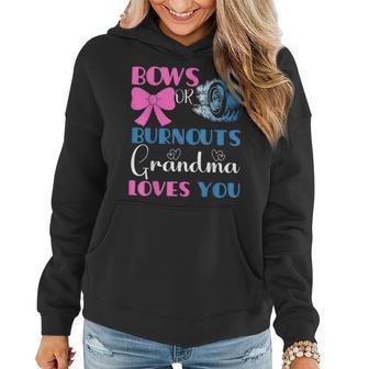 Burnouts Or Bows Grandma Gender Reveal Baby Announcement Women Hoodie | Mazezy