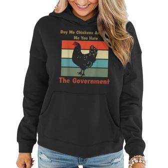 Buy Me Chickens And Tell Me You Hate The Government Retro Women Hoodie | Mazezy AU