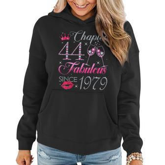 Chapter 44 Fabulous Since 1979 44Th Birthday Gift For Women Women Hoodie | Mazezy