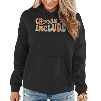 Choose To Include For Autism Teacher Special Education Sped Women Hoodie | Mazezy
