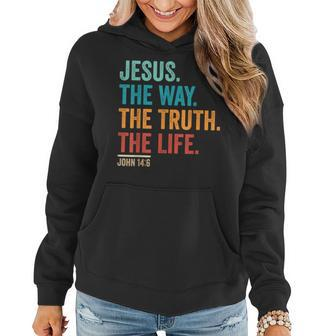 Christian Worship Women Men Kids Jesus The Way Truth Life Women Hoodie | Mazezy
