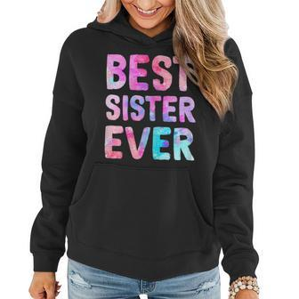 Christmas Gift For Sister Mothers Day Gift Best Sister Ever Women Hoodie | Mazezy