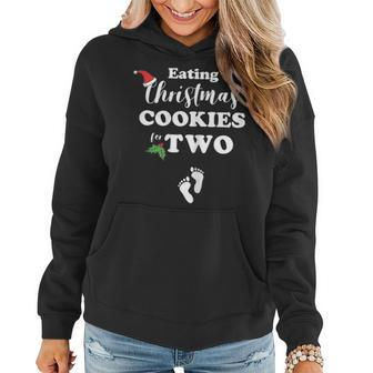 Christmas Pregnancy  Mom To Be Eating Cookies For Two  Gift For Womens Women Hoodie