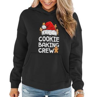 Cookie Baking Crew Christmas Santa Family Gingerbread Team Women Hoodie - Monsterry AU