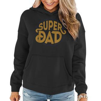 Cool Girl Dad For Men Father Super Proud Dad Outnumbered Dad Women Hoodie - Seseable