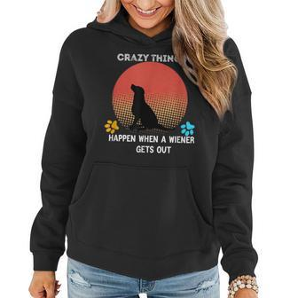 Crazy Things Happen When A Wiener Gets Out V2 Women Hoodie - Seseable