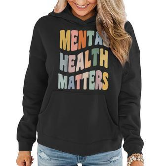 Cute Retro Mental Health Matters Mental Health Awareness Women Hoodie Graphic Print Hooded Sweatshirt - Thegiftio UK