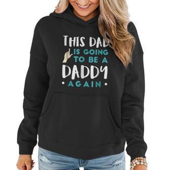 Dad Again Funny Expectant Father Future Daddy To Be Women Hoodie Graphic Print Hooded Sweatshirt - Thegiftio UK