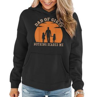 Dad Of Girls Nothing Scares Me I Have 2 Daughters Father Day Gift For Mens Women Hoodie | Mazezy