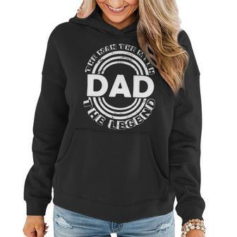 Dad The Man Myth The Legend Funny Women Hoodie - Monsterry AU