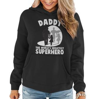 Daddy The Worlds Greatest Superhero Fathers Day Women Hoodie - Monsterry