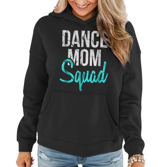 Dance Mom Squad For Cool Mother Days Gift V2 Women Hoodie | Mazezy
