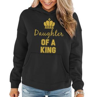 Daughter Of A King Family Matching Women Hoodie - Monsterry
