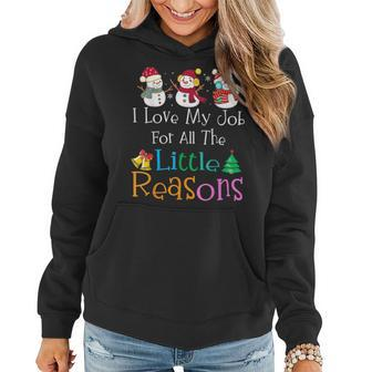 Daycare Teacher Christmas I Love My Job For All The Reasons Women Hoodie | Mazezy