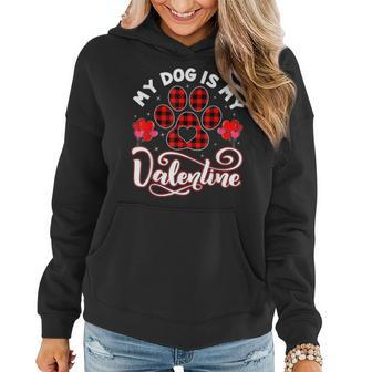 Dog Lover My Dog Is My Valentine Cute Paw Print Red Plaid Women Hoodie - Seseable
