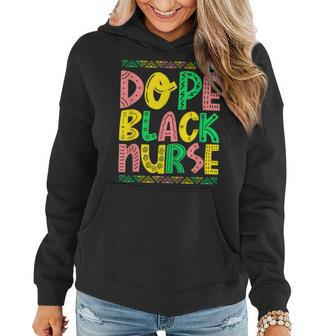Dope Black Nurse Unapologetically Dope Black Nurse African Women Hoodie - Seseable