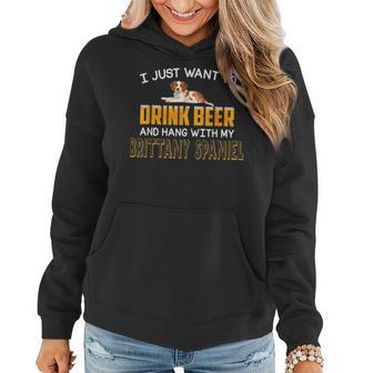 Drink Beer Hang With My Brittany Spaniel Dad Mom Beer Day Women Hoodie - Seseable