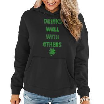 Drinks Well With Others Drinking Funny Saint Paddys Day Women Hoodie - Seseable