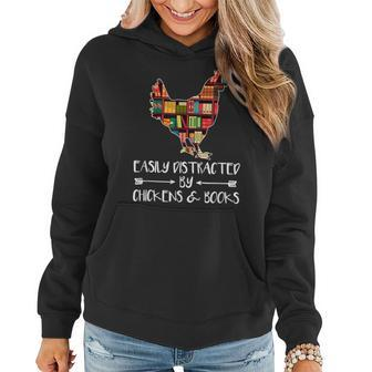 Easily Distracted By Chickens And Books Chicken Book Lover  Women Hoodie