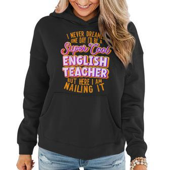 English Teacher Funny English Professor English Tutor Women Hoodie - Thegiftio UK