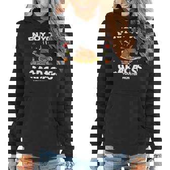 Enjoy Your Carcass You Monster Thanksgiving Vegan Vegetarian Women Hoodie Graphic Print Hooded Sweatshirt - Thegiftio