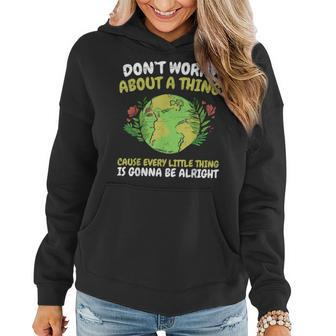 Every Little Thing Is Gonna Be Alright Flower Inspirational Women Hoodie - Seseable