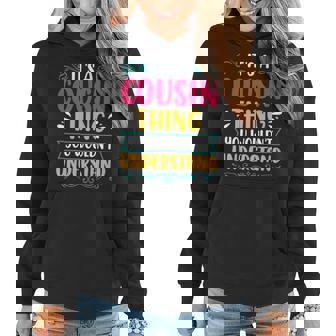 Family Its A Cousin Thing You Wouldnt Understand Reunion Women Hoodie - Seseable