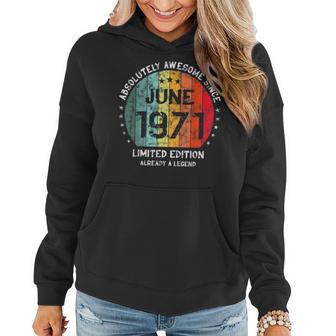 Fantastisch Seit Juni 1971 Männer Frauen Geburtstag Frauen Hoodie - Seseable