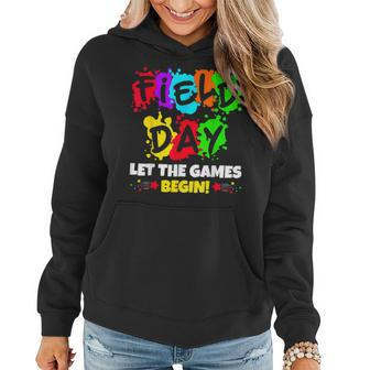 Field Day Let The Games Begin Colorful Boys Girls Teachers Women Hoodie | Mazezy