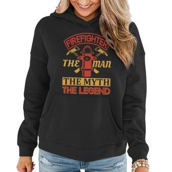 Firefighter The Man The Myth The Legend Women Hoodie - Monsterry CA