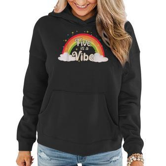Five Is A Vibe Birthday Retro Hippie Rainbow Groovy Bday Women Hoodie - Seseable