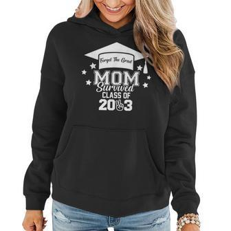 Forget The Grad Mom Survived Class Of 2023 Sarcastic Grad Women Hoodie | Mazezy