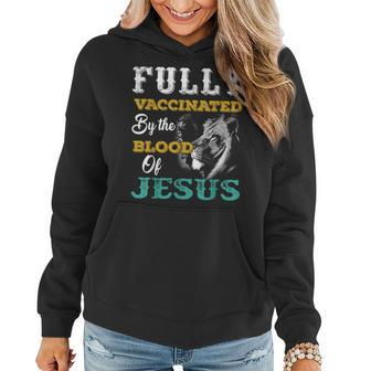 Fully Vaccinated By The Blood Of Jesus Lion Christian V3 Women Hoodie - Seseable