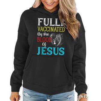 Fully Vaccinated By The Blood Of Jesus Lion Christian Women Hoodie - Seseable