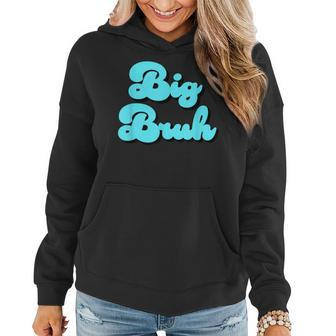 Funny Big Brother Older Sister Blue Graphic Letter Print Women Hoodie | Mazezy